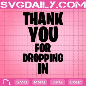 Fortnite Thank You For Dropping In Svg