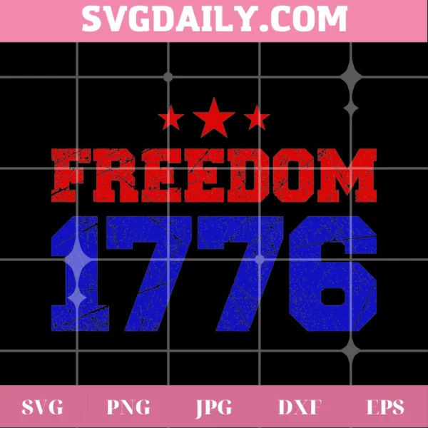 Freedom 1776 Svg - Daily Free Premium Svg Files