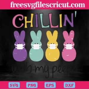 Chillin With My Peeps