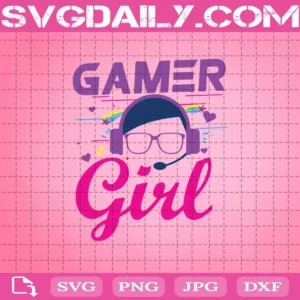 Gamer Gaming Girl Svg