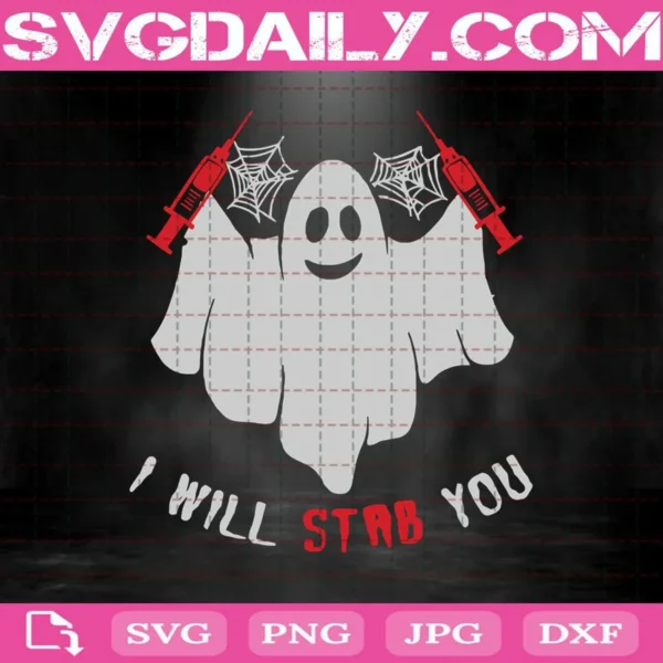 Ghost Nurse I Will Stab You Svg
