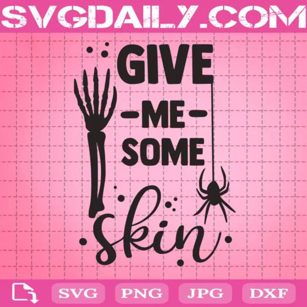 Give Me Some Skin Svg