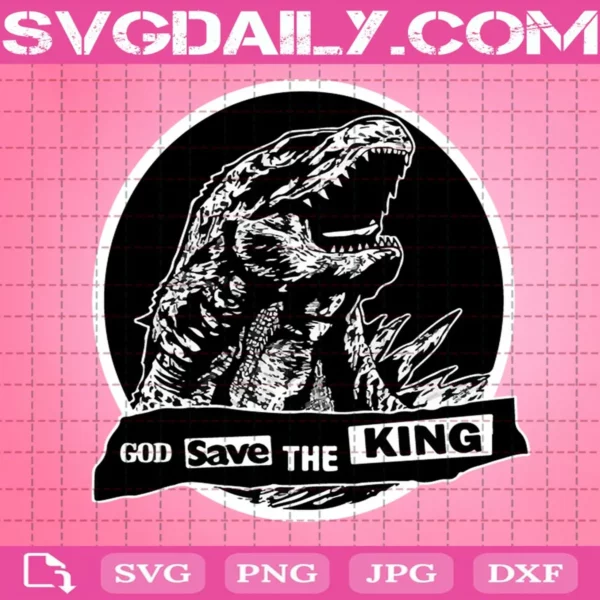 Godzilla Svg, God Save The King Svg