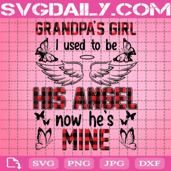 Granpa'S Girl, I Used To Be His Angel Now He'S Mine