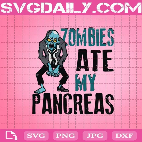 Great Zombies Ate My Pancreas Diabetic Halloween Svg