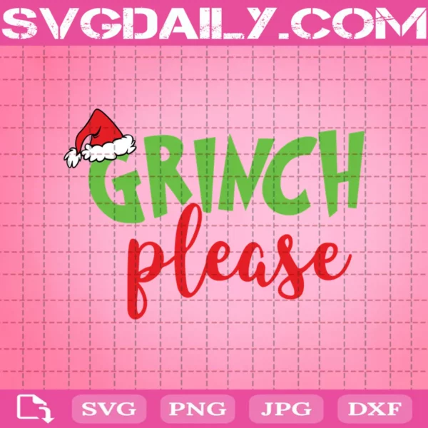 Grinch Please Svg