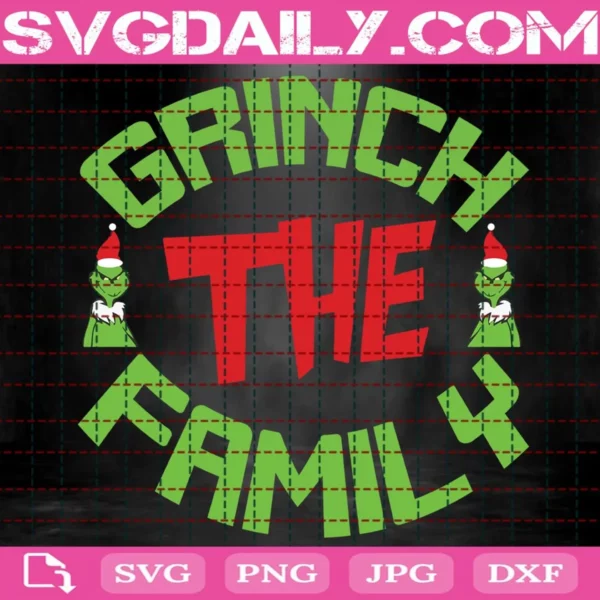 Grinch The Family Svg