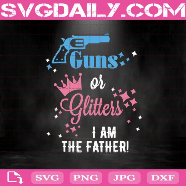 Guns Or Glitter Gender Reveal Svg
