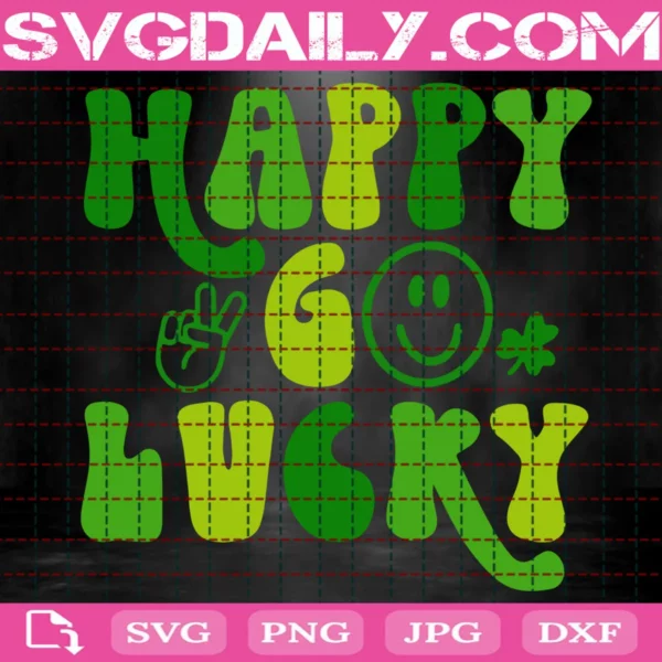 Happy Go Lucky Svg