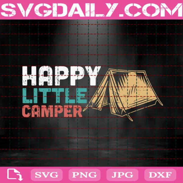 Happy Little Camper Svg