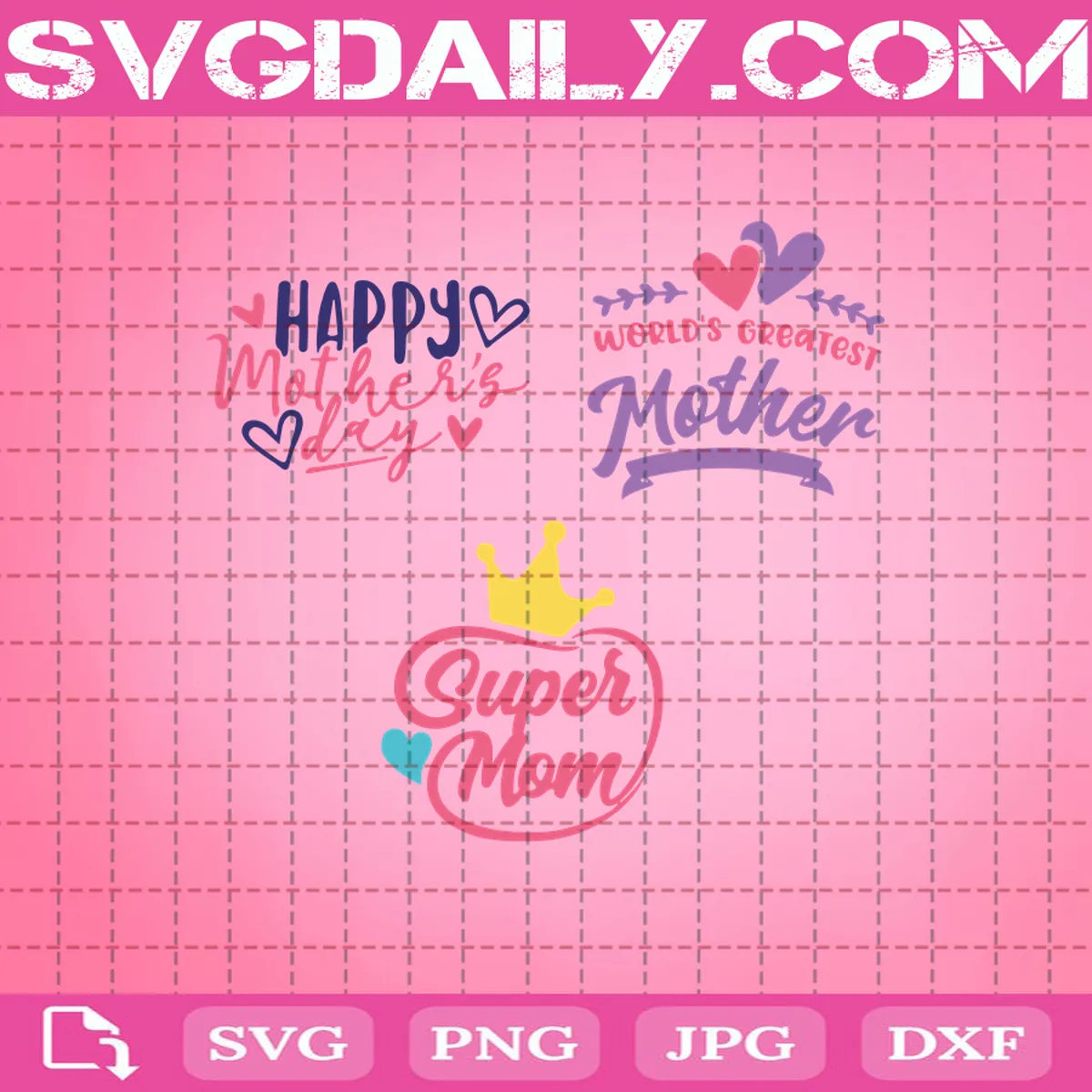 Happy Mother'S Day Svg Bundle - Daily Free Premium Svg Files