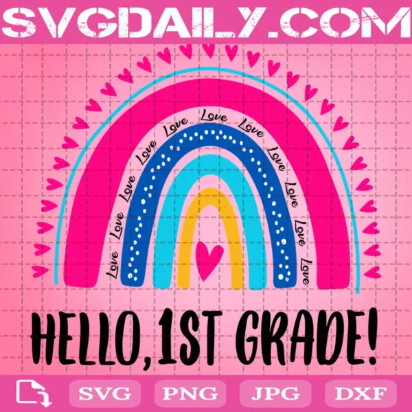 Hello 1St Grade Rainbow Svg