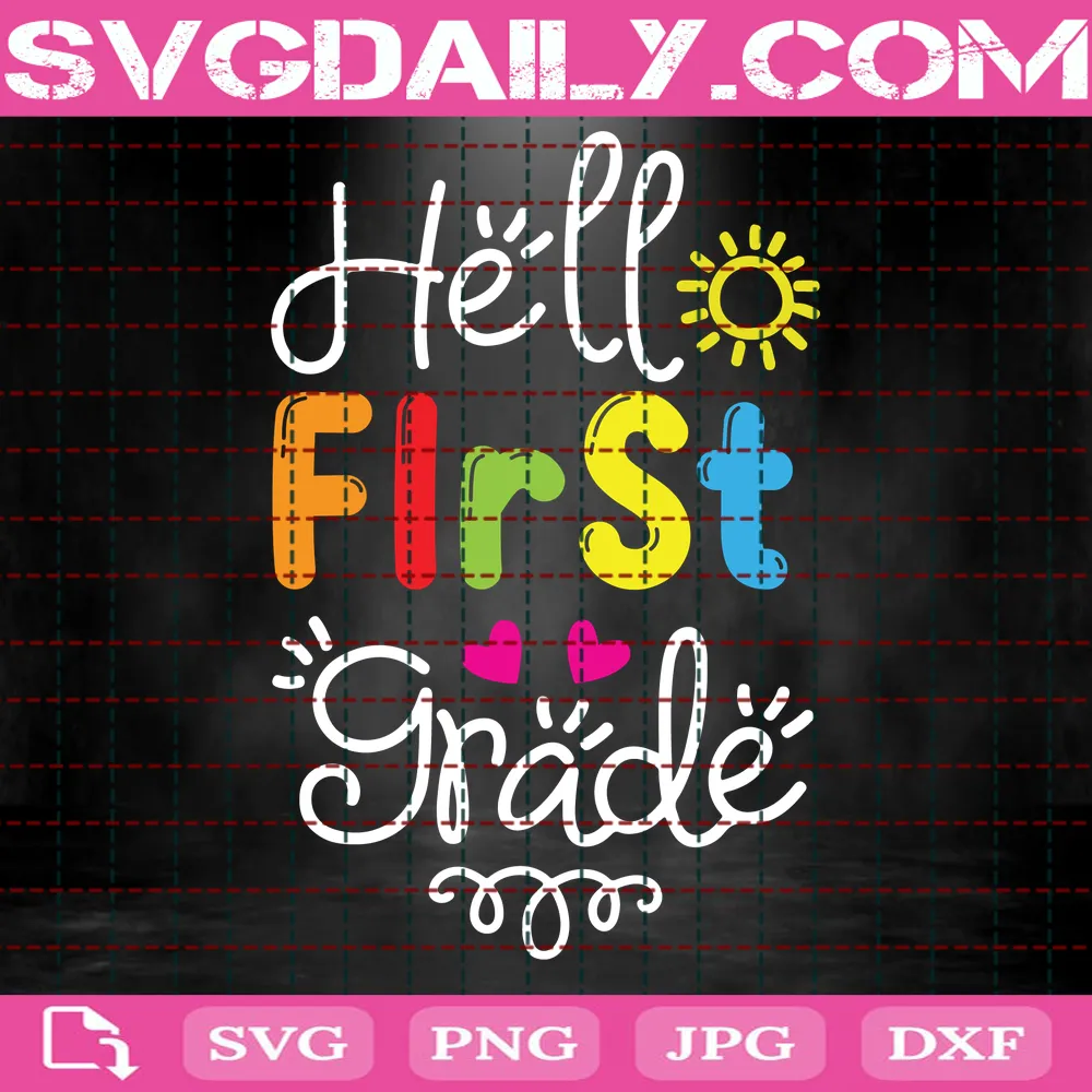 Hello First Grade Svg Silhouette