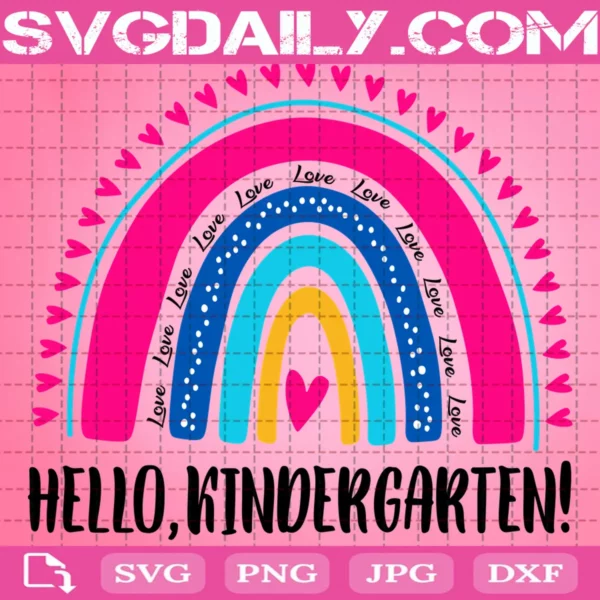Hello Kindergarten Rainbow Svg