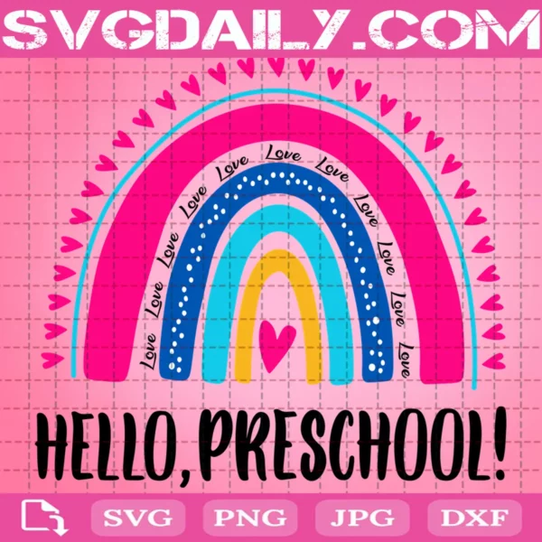 Hello Preschool Rainbow Svg