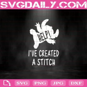 Help I’Ve Created A Stitch Svg