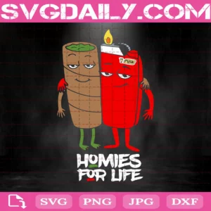 Homies For Life Svg