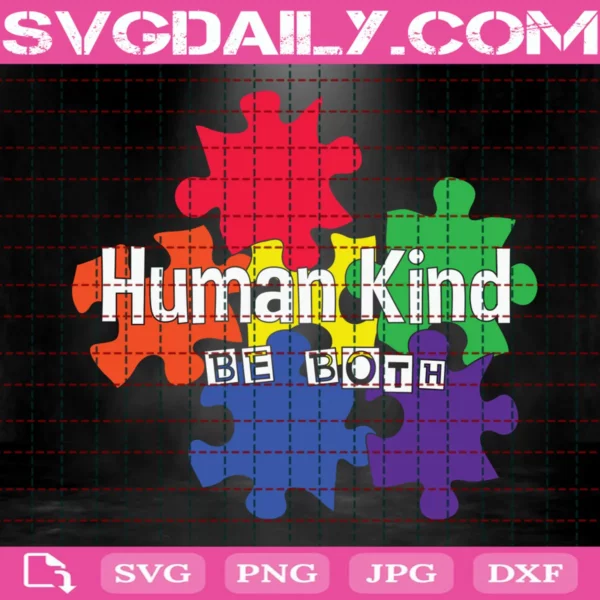 Human Kind Be Both Svg