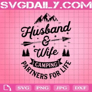 Husband And Wife Camping Partners For Life Svg