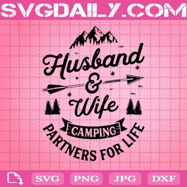Husband And Wife Camping Partners For Life Svg
