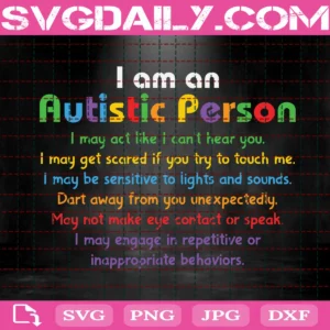 I Am An Autistic Person Autism Svg