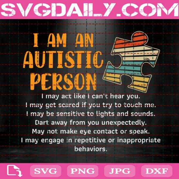 I Am An Autistic Person Svg