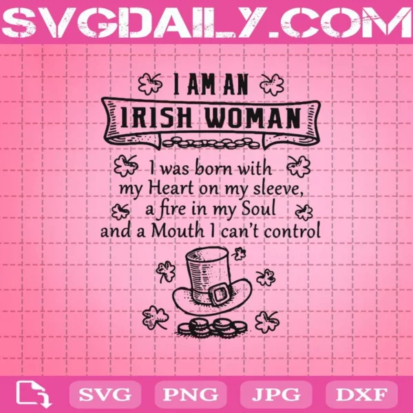I Am An Irish Woman Svg