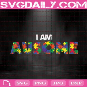 I Am Ausome Svg, Autism Svg