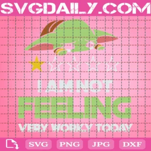 I Am Not Feeling Very Worky Today