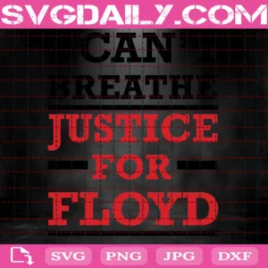 I Can'T Breathe, Justice For Floyd