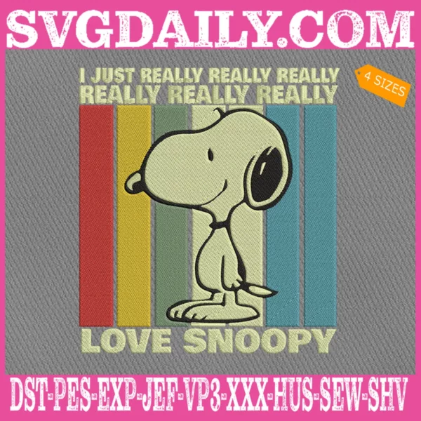 I Just Really Love Snoopy Embroidery Files