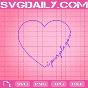 I Purple You Heart Svg