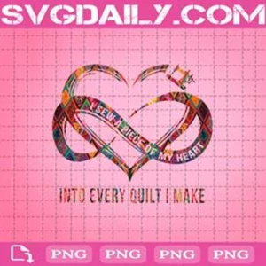 I See A Piece Of My Heart Into Every Quilt I Make Png