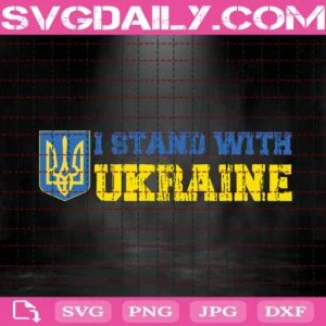 I Stand With Ukraine Svg
