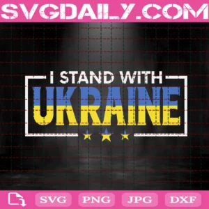 I Stand With Ukraine Svg