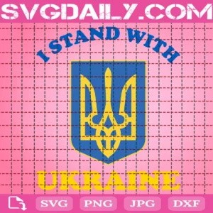 I Stand With Ukraine Svg