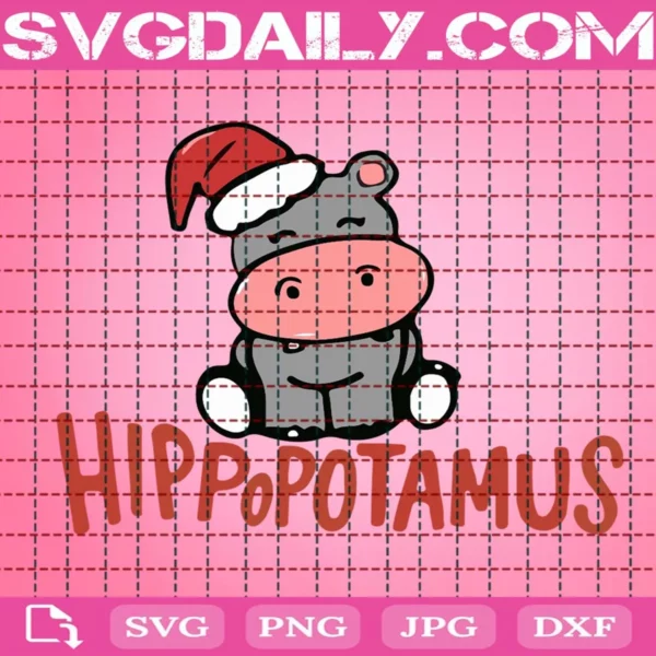 I Want A Hippopotamus For Christmas Svg