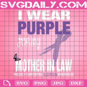 I Wear Purple For My Mother In Law