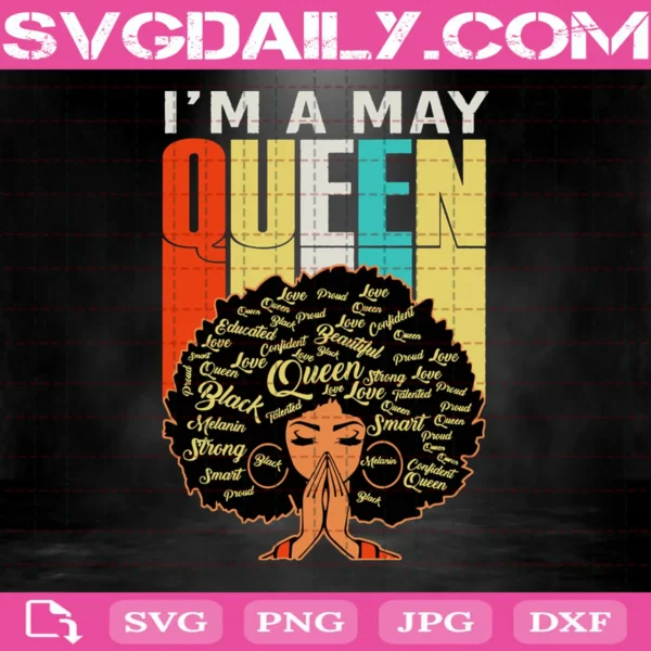 I'M A May Queen Svg