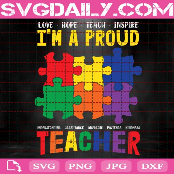 I'M A Proud Teacher Autism Awareness Svg