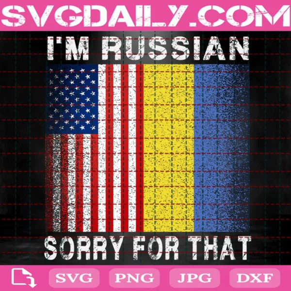 I'M Russian Sorry For That Svg