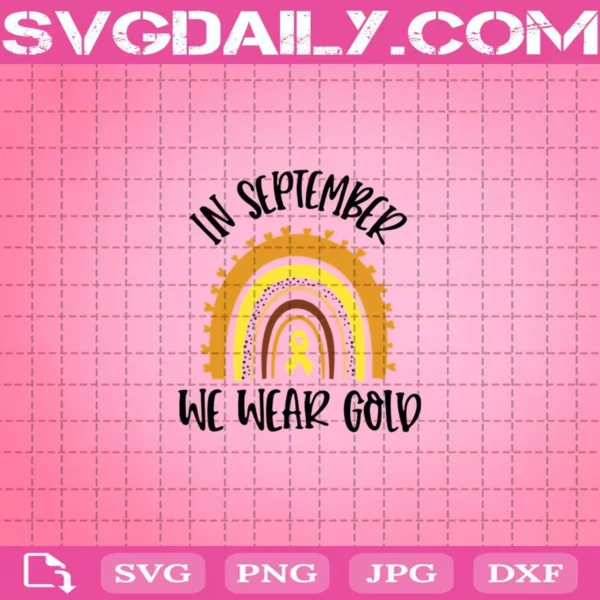 In September We Wear Gold Svg