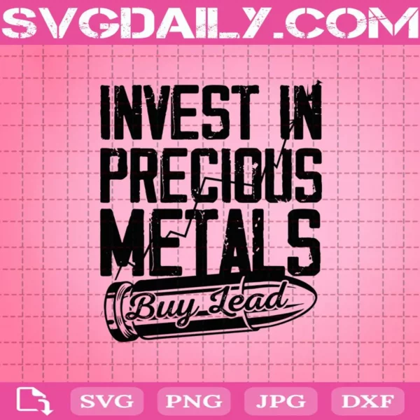 Invest In Precious Metals Buy Lead Svg