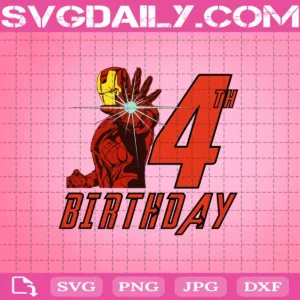 Iron Man Birthday 4Th Marvel Svg