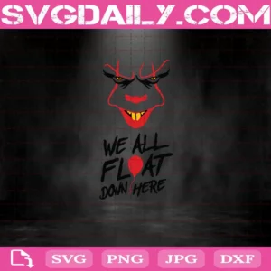 It Movie Pennywise The Clown We All Float Down Here Svg