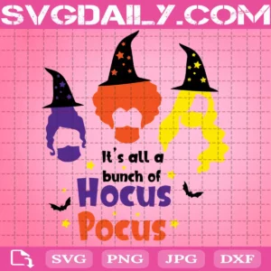 It'S All A Bunch Of Hocus Pocus Svg