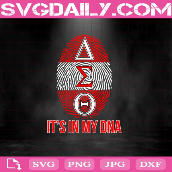 It’S In My Dna Svg