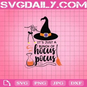 It'S Just A Bunch Of Hocus Pocus Svg
