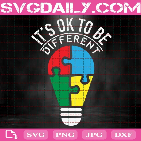 It'S Ok To Be Different Svg