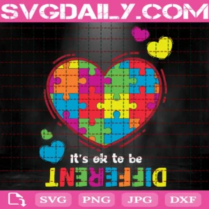 It'S Ok To Be Different Svg